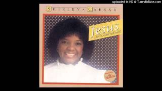 I Won't Let Go  Shirley Caesar chords