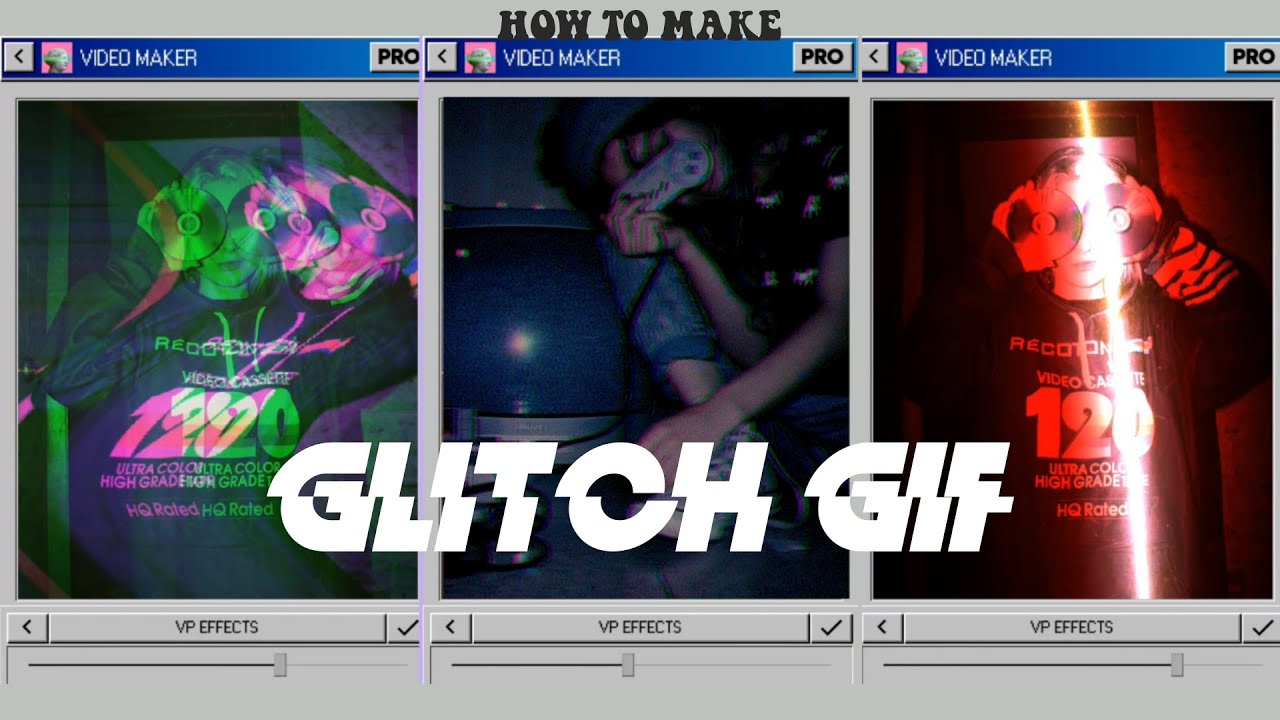 How to make glitch, wavy,VHS effect GIF on phone