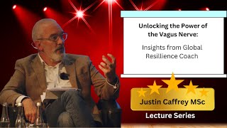 Unlocking the Power of the Vagus Nerve: Insights from Global Resilience Coach Justin Caffrey