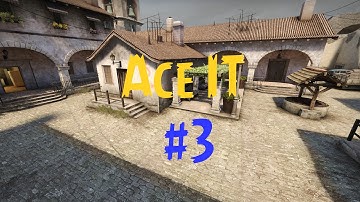 Ace It #3 | Csgo Edit