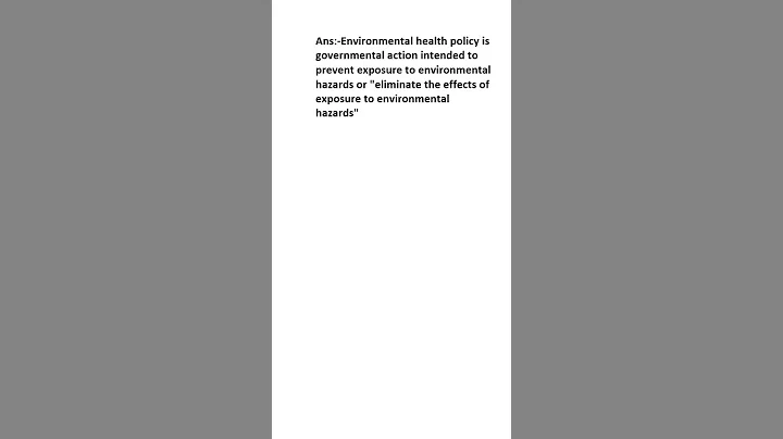 What is Environmental health policy?