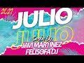 SESIÓN JULIO 2021 - JAVI MARTÍNEZ & FELISOFA DJ