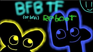 Four and X TF / BFDI TF (or bfb) the “reboot/remake” (OLD)