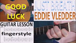 JUST BREATHE - EDDIE VEDDER fingerstyle GUITAR LESSON