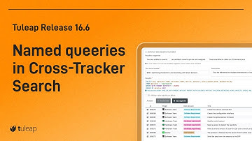 Tuleap 16.6 - Multiple queries and named queries for Cross Tracker Search