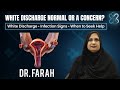 What causes white discharge in females | Abnormal vaginal discharge | Discharge color meaning 