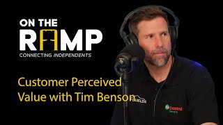 #5 Increasing customer perceived value in your garage business, Chew the Fat - On The Ramp Podcast