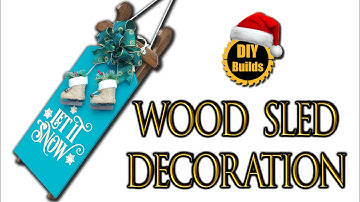 DIY Wood Sled Decoration - Free Plans!