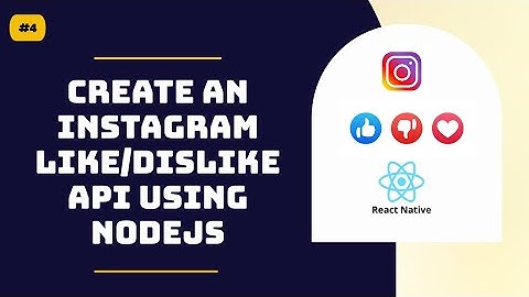 #19 - Create an  instagram like-dislike api in nodjes || #nodejs  #mongodb #instagram