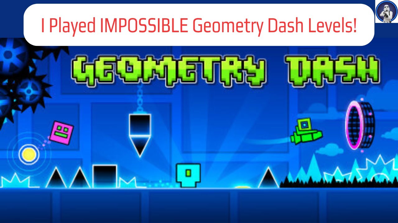 I Played IMPOSSIBLE Geometry Dash Levels! - YouTube