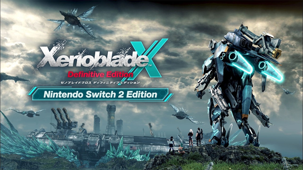 唐突に配信されたSwitch2 Edition版ゼノブレイドクロス Definitive
