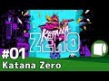実況#01【Katana Zero（日本語版）】斬り裂くは己の過去
