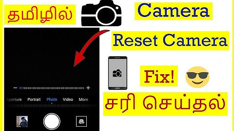 How to Reset Android Mobile Camera Settings Tamil | VividTech
