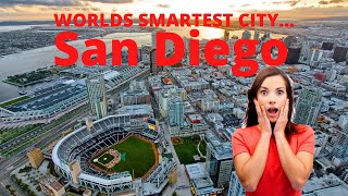 San Diego California Worlds Smartest City History To Present