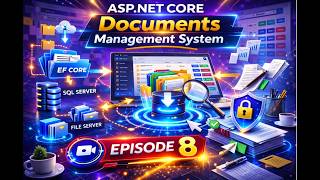 Build a Documents Management System in ASP NET Core   EF Core,SQL Server & Admin  EPISODE 8