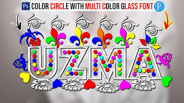 How To Make New Color Circles Glass Font With Multi Color In Ps Touch & Pixellab | Zarraq Creation