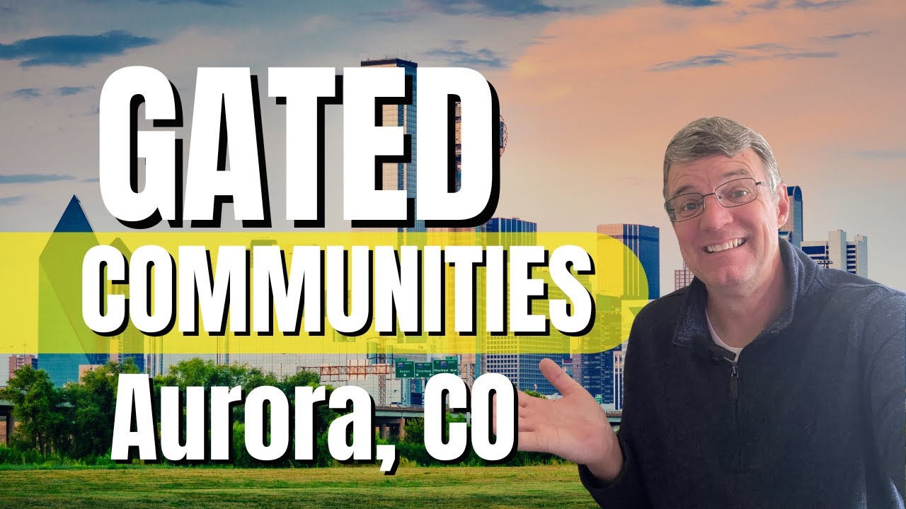 TOP Gated Communities in Aurora, CO
