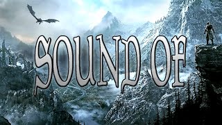 The Elder Scrolls V: Skyrim - Sound of Skyrim