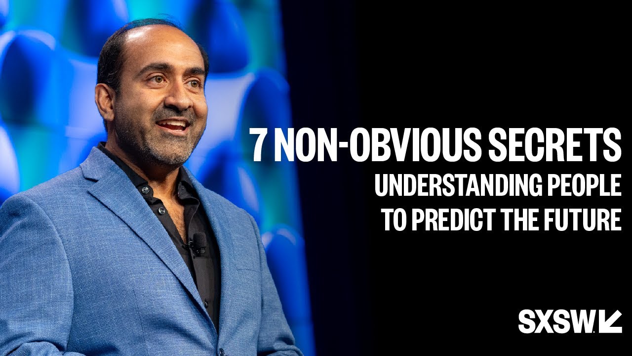 7 Non-Obvious Secrets Of Understanding PeopleTo Predict the Future