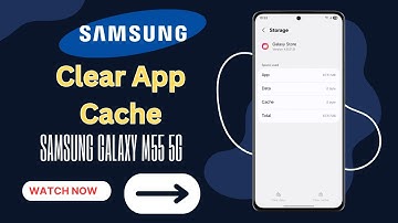 How to Clear App Cache on Samsung Galaxy M55 5G | Step-by-Step Guide for Better Performance