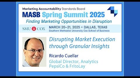 Disrupting Market Execution through Granular Insights | MASB Spring Summit 2025