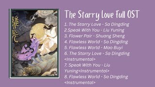 The Starry Love Full OST//Chinese drama// Ost//Playlist screenshot 4