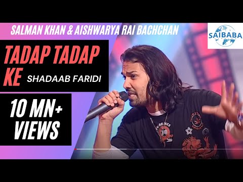 Tadap Tadap Ke | Salman Khan | Aishwarya Rai | Shadaab Faridi | JUNOON | Saibaba Studios