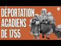 Ref:YfVcDlUNDbw 1755 : la d�portation des acadiens - l'histoire nous le dira #73