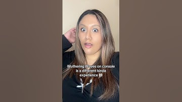 Wuthering Waves on Console? 👀😱