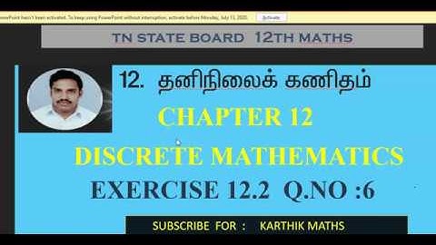 EXERCISE 12.2  Q.NO.6 | 12TH MATHS TN | CHAPTER 12| DISCRETE MATHS | TAMIL & ENGLISH MEDIUM