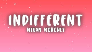 Megan Moroney - Indifferent (Lyrics)