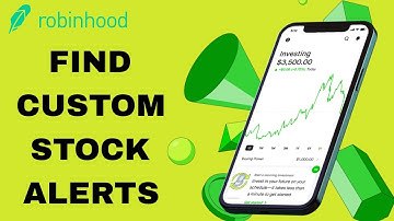 How To Find Custom Stock Alerts On Robinhood App