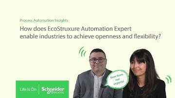 How EcoStruxure Automation Expert Enables Openness and Flexibility | Schneider Electric