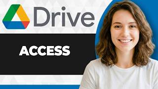 How to Access Google Drive (Full 2026 Guide)
