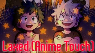 Laxed Siren Beat || Anime Version