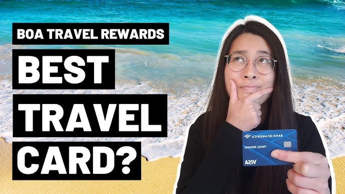 Bank Of America Travel Rewards Credit Card Review 2023 – Forbes Advisor