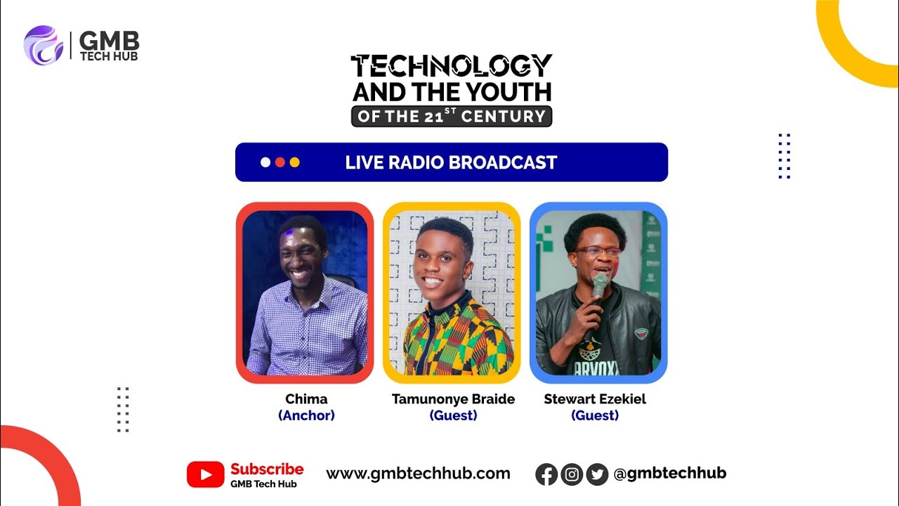 Technology and The Youth of The 21st Century | Part 2 | GMB Tech Hub