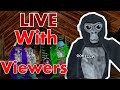 Gorilla Tag Live With Viewers!