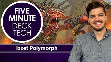 5-Minute Commander Deck Tech: Izzet Polymorph