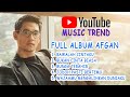 AFGAN SYAHREZA FULL ALBUM LAGU TERBAIK SEPANJANG MASA