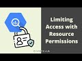 Limiting BigQuery Access with Resource Permissions in BigQuery
