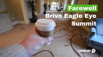 Farewell from the Brivo Eagle Eye Networks Summit!