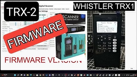 WHISTLER TRX-1 SCANNER - FIRMWARE UPDATE I INSTALLED 2024