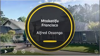 Mtakatifu Francisco || St. Francis of Assisi Kariobangi || Alfred Ossonga