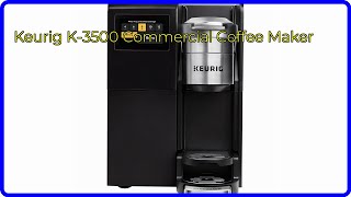 REVIEW (2026): Keurig K-3500 Commercial Coffee Maker. First Look.