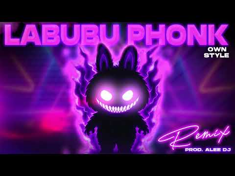 LABUBU PHONK SONG ALee DJ 