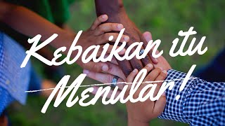 Kebaikan itu Menular? #momenindahku