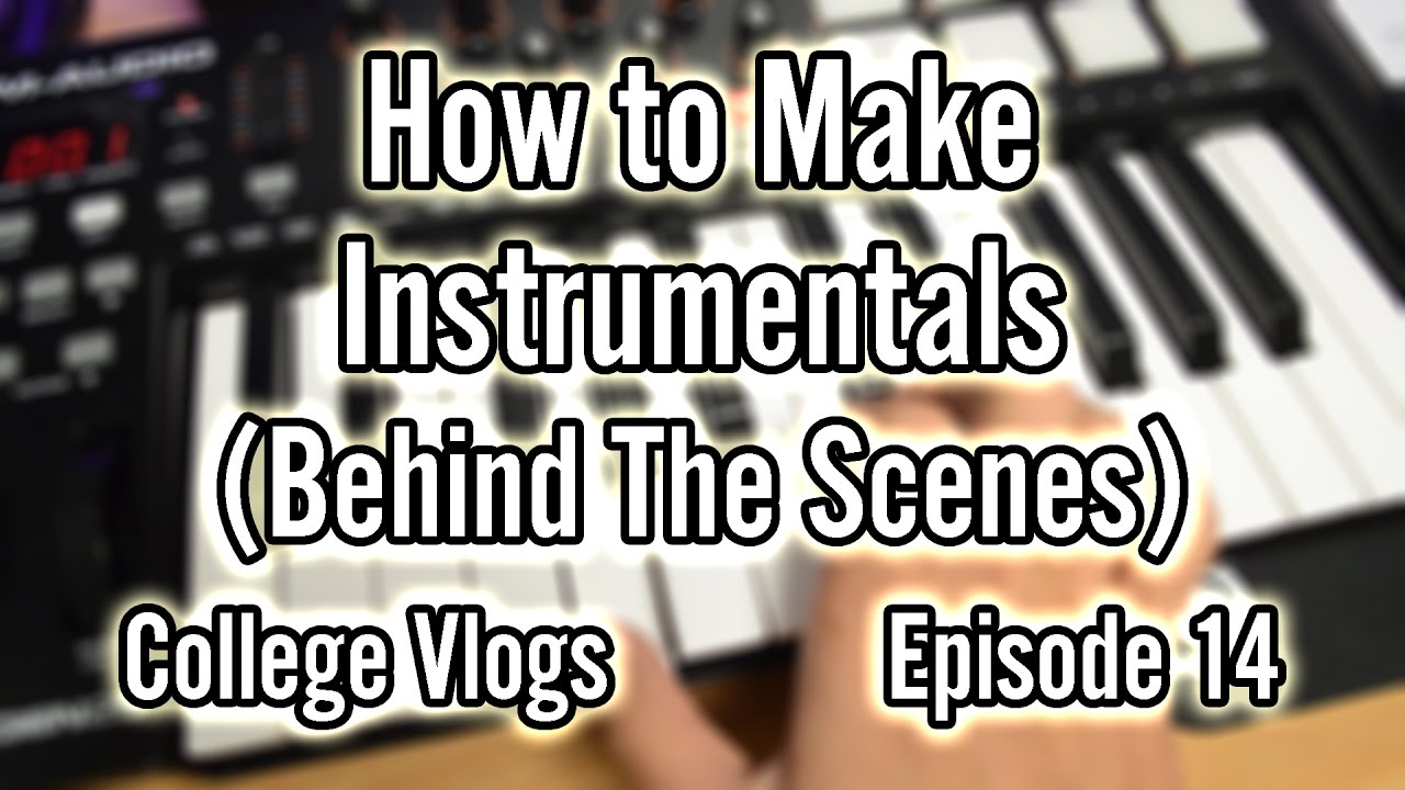 College Vlogs (EP14) How to make instrumentals (Behind the Scenes