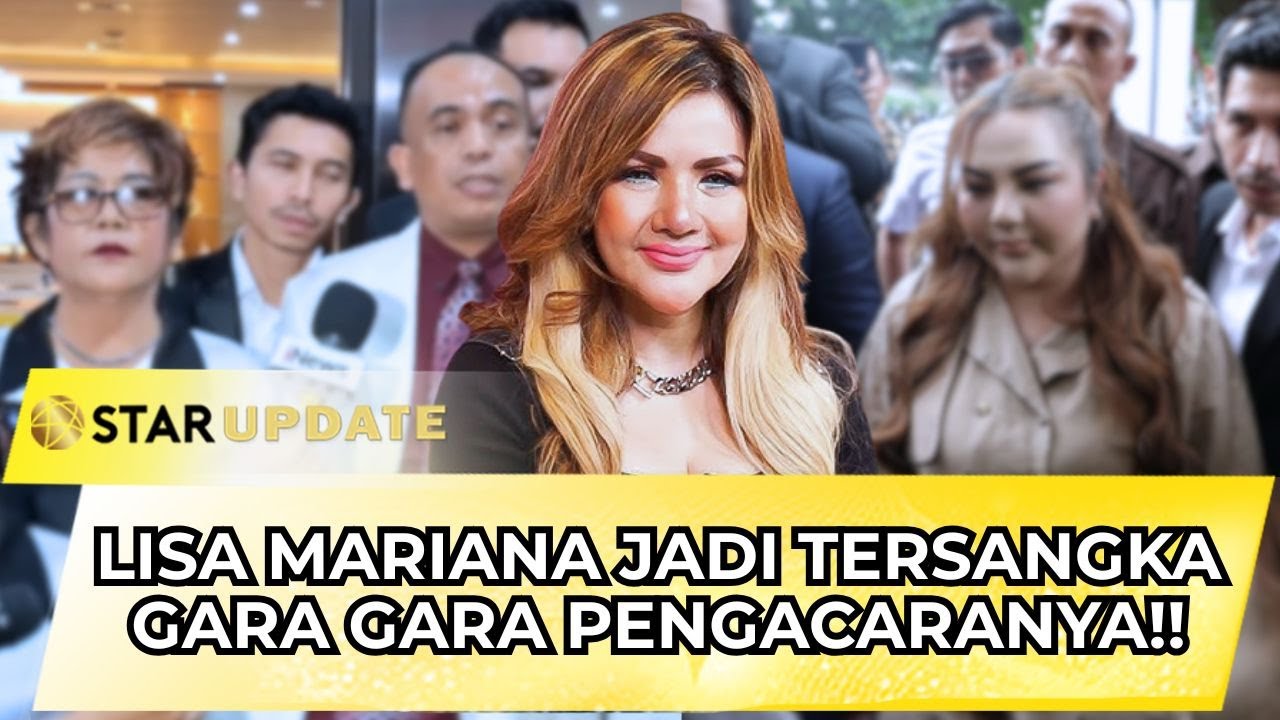 BARBIE KUMALASARI BLAK-BLAKAN! LISA MARIANA JADI TERSANGKA KARENA ULAH PENGACARANYA!! | STAR UPDATE