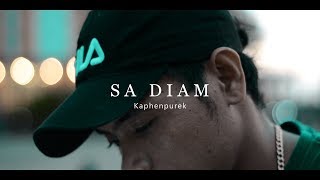 SA DIAM [ Official Music Video ]